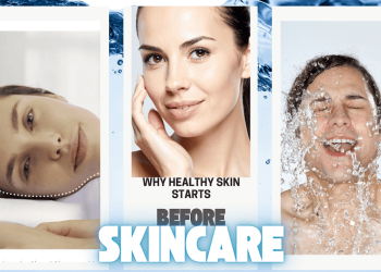 Why Healthy Skin Starts Before Skincare