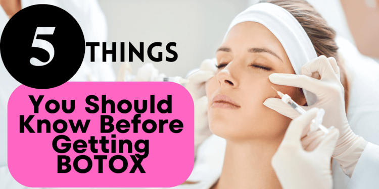 5 Things You Should Know Before Getting BOTOX in Chesterfield