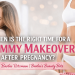 When Is the Right Time After Pregnancy to Consider a Mommy Makeover?