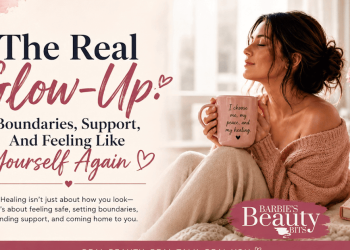 The Real Glow-Up: Boundaries, Support, And Feeling Like Yourself Again